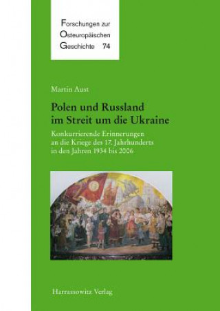 Книга Polen und Russland im Streit um die Ukraine Martin Aust