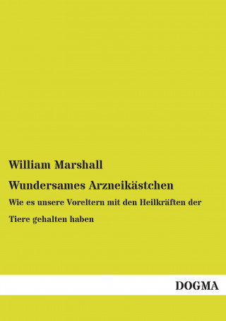 Carte Wundersames Arzneikästchen William Marshall