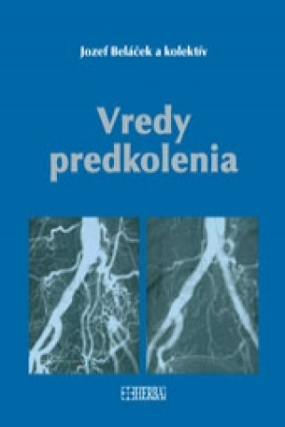 Książka Vredy predkolenia Jozef Beláčka