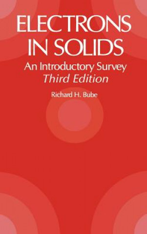 Carte Electrons in Solids Richard H. Bube