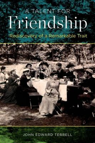 Buch Talent for Friendship John Edward Terrell