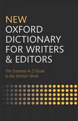Carte New Oxford Dictionary for Writers and Editors Oxford Languages