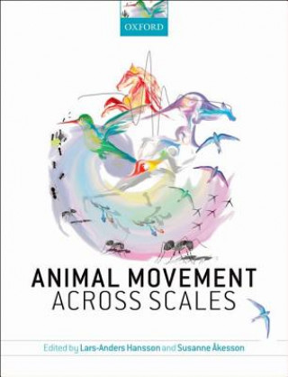 Kniha Animal Movement Across Scales Lars Anders Hansson