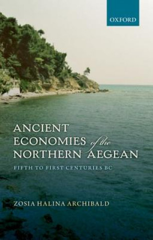 Carte Ancient Economies of the Northern Aegean Zosia Halina Archibald