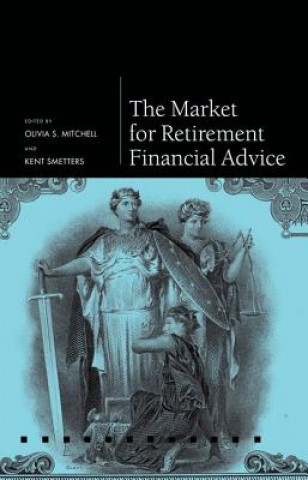 Kniha Market for Retirement Financial Advice Olivia S. Mitchell