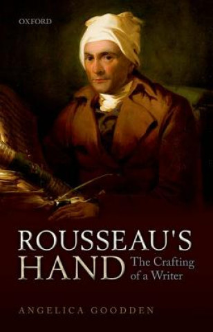 Kniha Rousseau's Hand Angelica Goodden