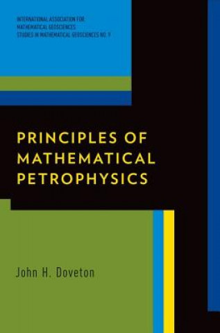 Carte Principles of Mathematical Petrophysics John H Doveton