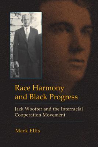 Kniha Race Harmony and Black Progress Mark Ellis