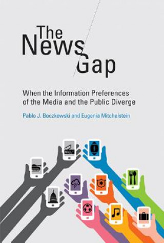 Kniha News Gap Pablo J. Boczkowski