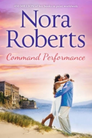 Libro Command Performance Nora Roberts