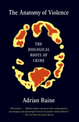 Knjiga Anatomy of Violence Adrian Raine