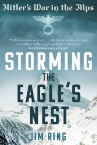 Βιβλίο Storming the Eagle's Nest Jim Ring