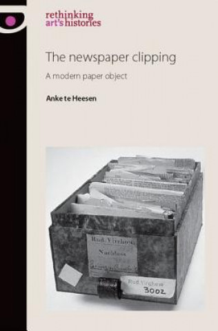 Kniha Newspaper Clipping Anke te Heesen