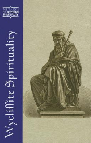 Könyv Wycliffite Spirituality J. Patrick Hornbeck