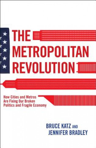 Carte Metropolitan Revolution Bruce Katz