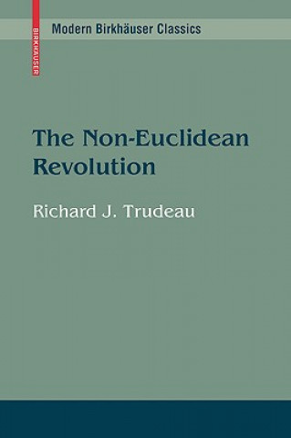 Livre The Non-Euclidean Revolution Richard J. Trudeau