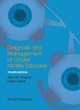 Книга Diagnosis and Management of Ocular Motility Disorders 4e Alec M. Ansons