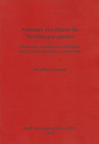 Carte Anneaux et cultures du Neolithique ancien Nicolas Fromont