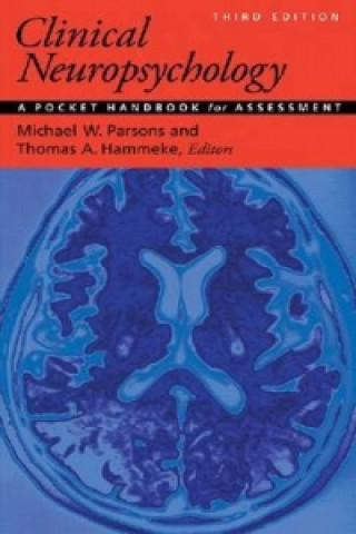Kniha Clinical Neuropsychology Michael W Parsons