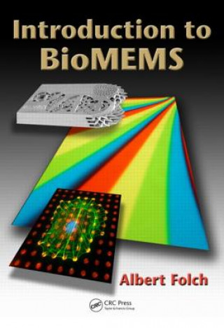 Kniha Introduction to BioMEMS Albert Folch