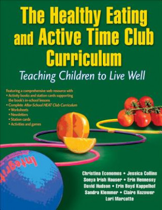 Könyv Healthy Eating and Active Time Club Curriculum Christina Economos
