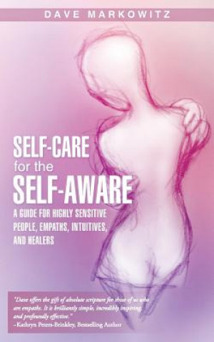 Kniha Self-Care for the Self-Aware Dave Markowitz
