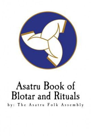 Carte Asatru Book of Blotar and Rituals Stephen A McNallen