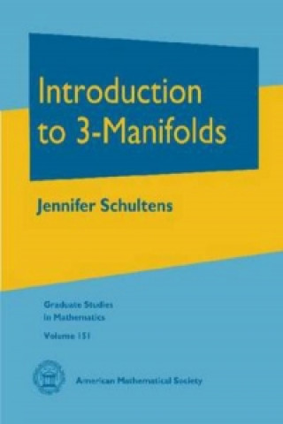 Carte Introduction to 3-Manifolds Jennifer Schultens