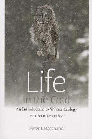 Buch Life in the Cold Peter J Marchand