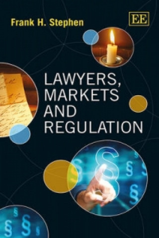 Livre Lawyers, Markets and Regulation Frank H. Stephen