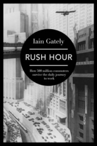 Kniha Rush Hour Iain Gately