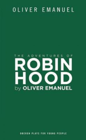 Kniha Adventures of Robin Hood Oliver Emanuel