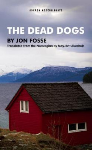 Könyv Dead Dogs Jon Fosse