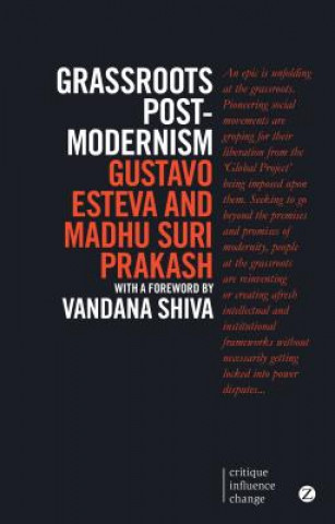 Könyv Grassroots Postmodernism Gustavo Esteva