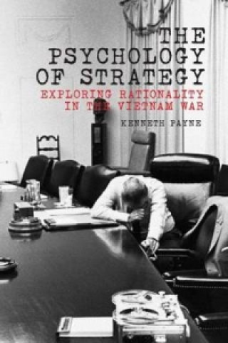 Kniha Psychology of Strategy Kenneth Payne