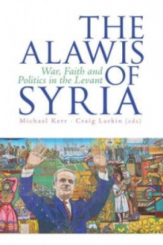 Книга Alawis of Syria Michael Kerr
