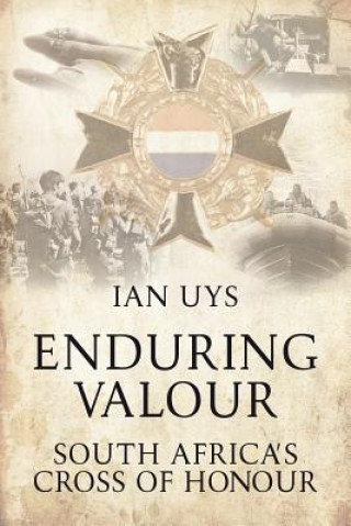 Carte Enduring Valour Ian S. Uys