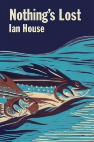 Libro Nothing's Lost Ian House