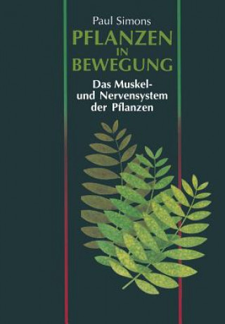 Könyv Pflanzen in Bewegung Paul Simons