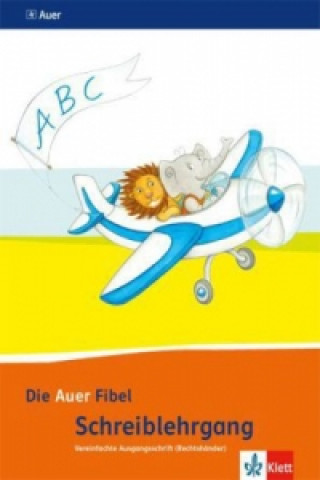 Könyv Die Auer Fibel 1 