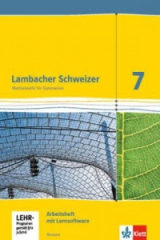 Kniha Lambacher Schweizer Mathematik 7 - G9. Ausgabe Hessen 