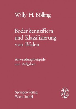 Könyv Bodenkennziffern Und Klassifizierung Von Boeden Willy H. Bölling