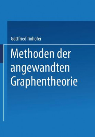 Könyv Methoden der angewandten Graphentheorie, 1 G. Tinhofer