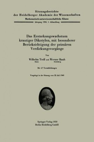 Knjiga Das Erstarkungswachstum Krautiger Dikotylen, Mit Besonderer Ber cksichtigung Der Prim rem Verdickungsvorg nge W. Troll