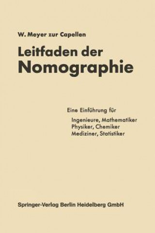 Kniha Leitfaden Der Nomographie W. Meyer zur Capellen