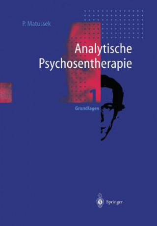 Kniha Analytische Psychosentherapie, 1 Paul Matussek