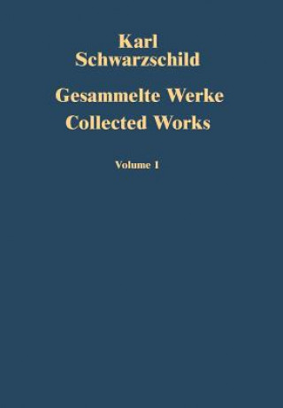 Книга Gesammelte Werke / Collected Works Karl Schwarzschild