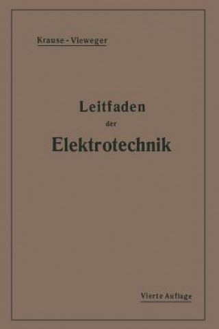 Book Kurzer Leitfaden Der Elektrotechnik Rudolf Krause