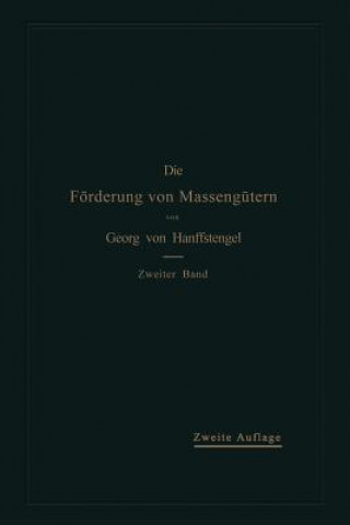 Książka Die Foerderung Von Massengutern Georg von Hanffstengel