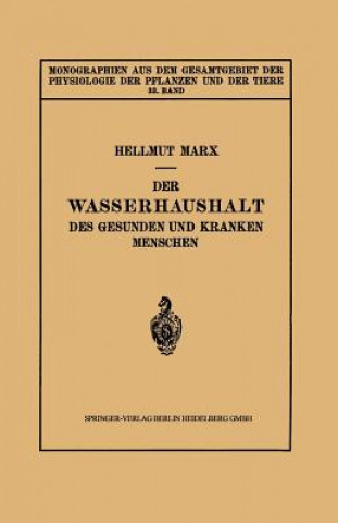 Könyv Wasserhaushalt Des Gesunden Und Kranken Menschen Hellmut Marx